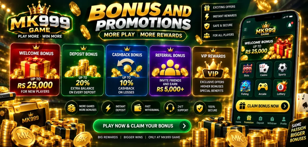 MK999 Game Bonus and Promotions
